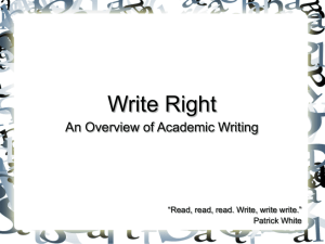 Write Right An Overview of Academic Writing “Read, read, read