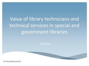 Value of library technicians and technical services in special and