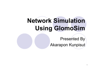 MAC Layer Simulation Using GlomoSim