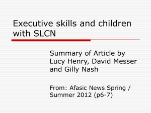 Executive skills and children with SLCN