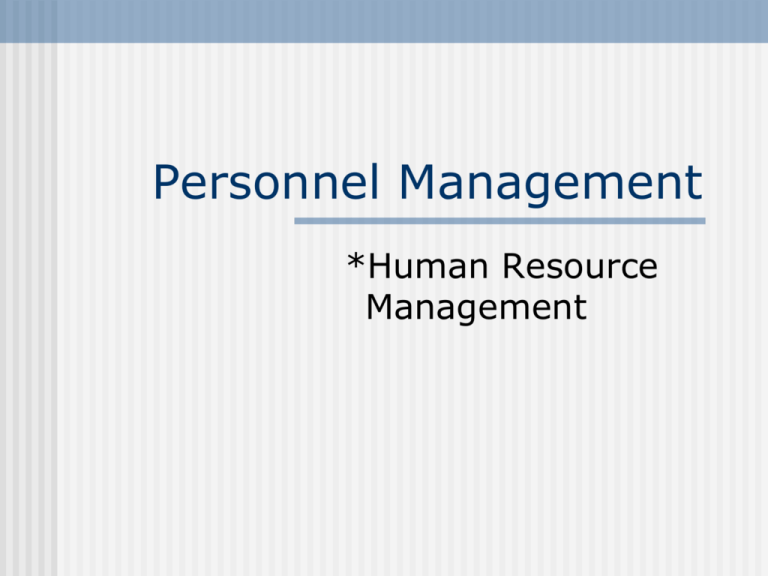 What Are The Importance Of Personnel Management In An Organization