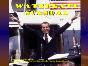 Watergate Scandal - PowerPoint Presentation