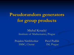 Pseudorandom generators for group products.