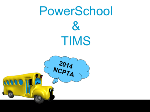 Powerschool and TIMS - NC School Bus Safety Web