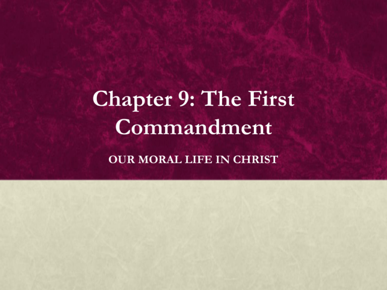 Chapter 9 The First Commandment