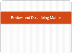 Review and Describing Matter