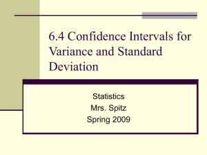 6.4 Confidence Intervals for Variance and Standard Deviation