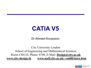 CATIA v5 Training - staff.city.ac.uk
