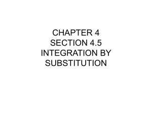 chapter 4 section 4.5 integration by substitution