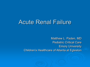 Acute Renal Failure - Emory University Department of Pediatrics