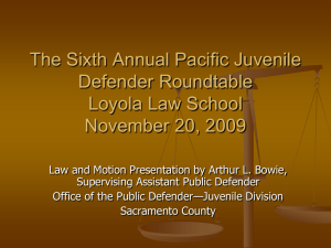 Arthur Bowie's PP an.. - Pacific Juvenile Defender Center