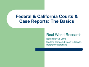 Federal & California Case Reporting: The Basics