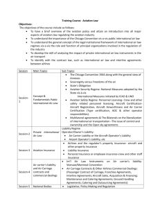 Training Course: Aviation Law Objectives: The objectives of the