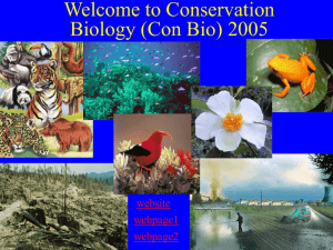 PowerPoint Presentation - What is Conservation Biology?