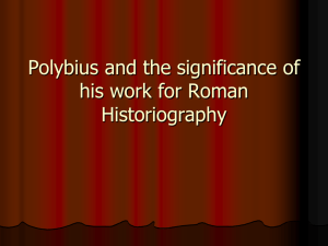 Polybius and the significance of his work for Roman Historiography