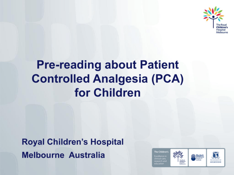 Information About Patient Controlled Analgesia (PCA)