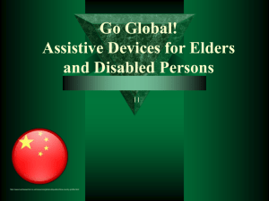 Go Global! Assistive Devices for Elders and Disabled