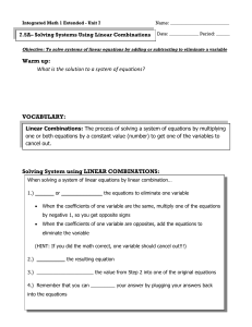 Solving System using LINEAR COMBINATIONS