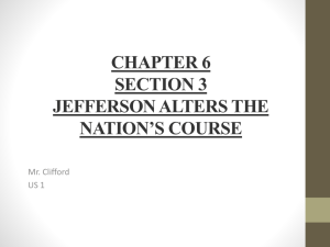 6.3 Jefferson Alters the Nation's Course