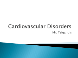 Cardiovascular Disorders - Mr. Tsigaridis