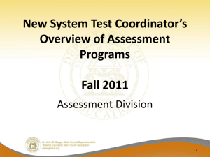 New System Test Coordinator's Overview of Assessment Programs
