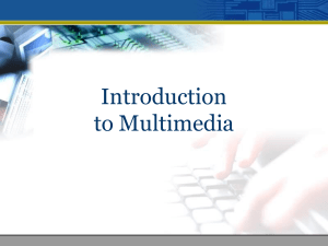 Ch1 - Introduction to Multimedia