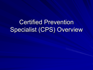 Certified Prevention Specialist (CPS) Overview