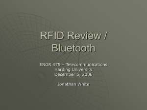 Lecture 16: RFID and Bluetooth