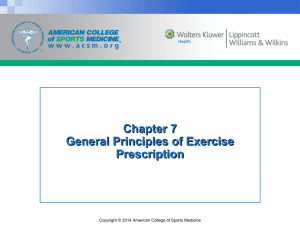 Chapter 7 General Principles of Exercise Prescription