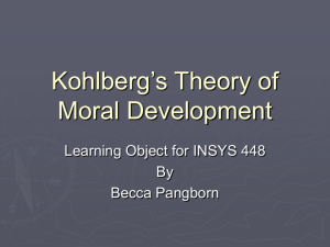 PowerPoint Presentation - Kohlberg's Theory of Moral Development