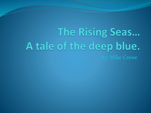 The Rising Seas… A tale of the deep blue.