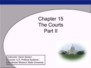 Chapter 15 The Courts Part II - semo.edu