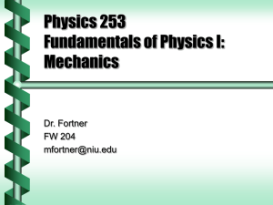 Physics 250A Fundamentals of Mechanics