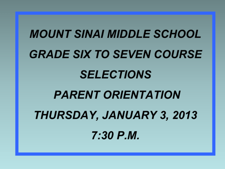 Grade 7 Honors Semester 1 Mount Sinai School District