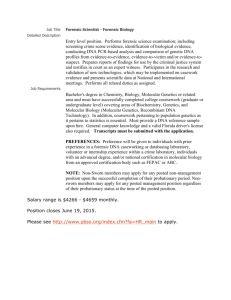 Job Title Forensic Scientist - Forensic Biology Detailed Description