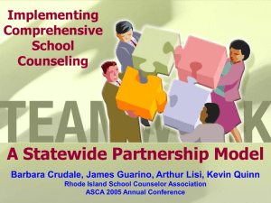 Rhode Island Partnership Model - Rhode Island School Counselor