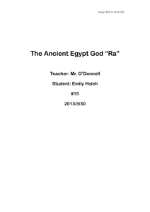Emily #IEP 15 2013/3/30 The Ancient Egypt God “Ra” Teacher: Mr
