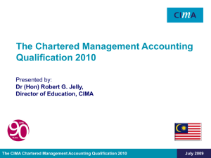 The CIMA Chartered Management Accounting Qualification 2010