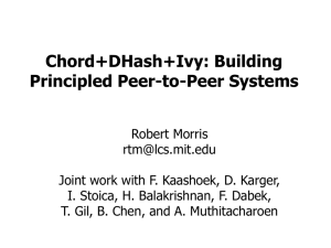 Chord+DHash+Ivy - MIT Parallel & Distributed Operating Systems