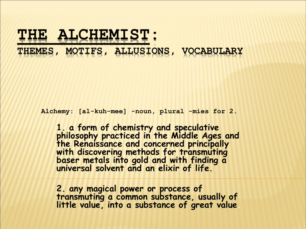 the alchemist themes essay