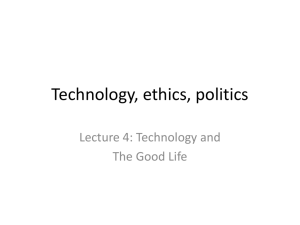 Technology, ethics, politics