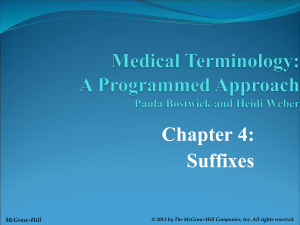Medical Terminology: A Programmed Approach Paula Bostwick