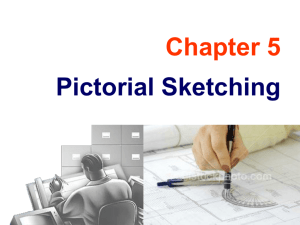 Chapter 05 Pictorial sketching
