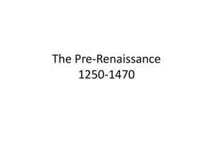 The Pre-Renaissance 1250-1470