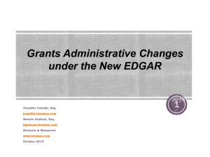 Grants Administrative Changes Under the New EDGAR