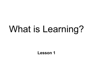 What is Learning?