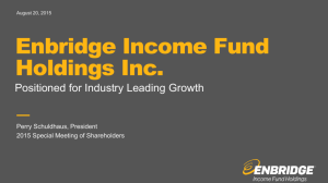 Presentation - Enbridge Income Fund