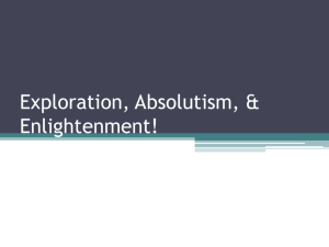 Exploration, Absolutism, & Enlightenment!