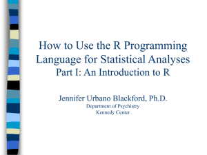 How to Use the R Programming Language for Statistical Analyses