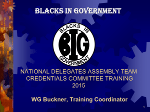 BLACKS IN GOVERNMENT Credentials Committee Training